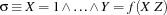 \sigma \equiv X = 1 \wedge \ldots \wedge Y = f(X \ Z)