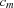 c_m