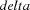delta