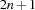 2n+1