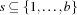  s \subseteq \{1,\ldots,b\}